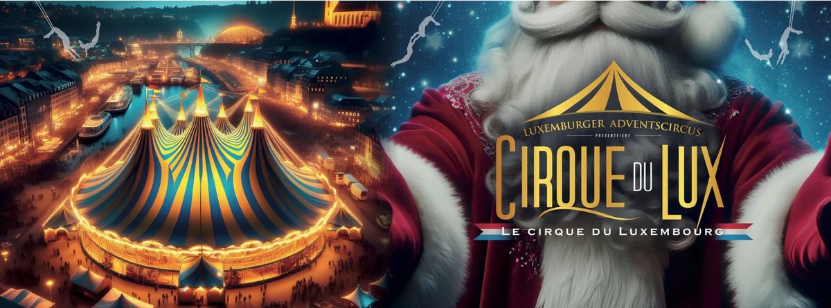 Christmas Holidays with Cirque du Lux