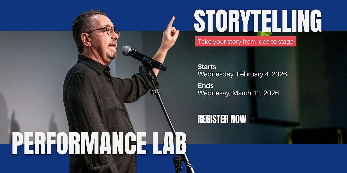 Performance Lab: Wednesdays -  February 4th - March 11th