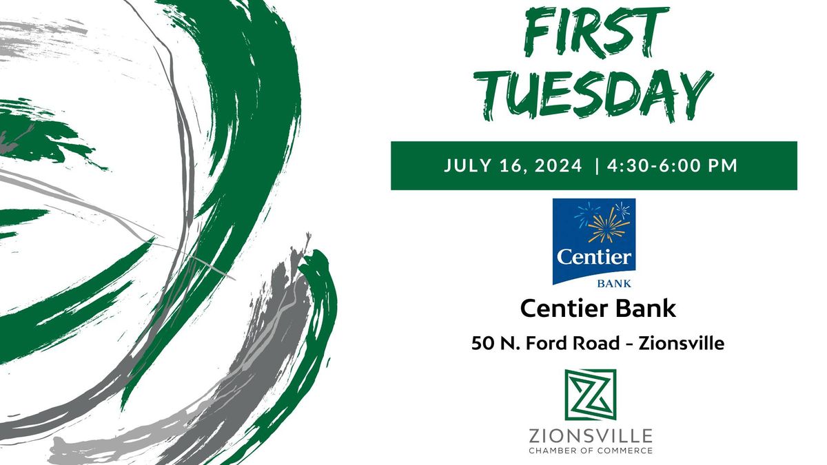 First Tuesday hosted by Centier Bank