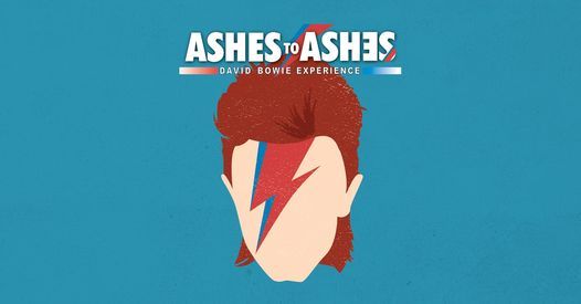 Ashes to Ashes: David Bowie Experience \/\/ Live at the Ark