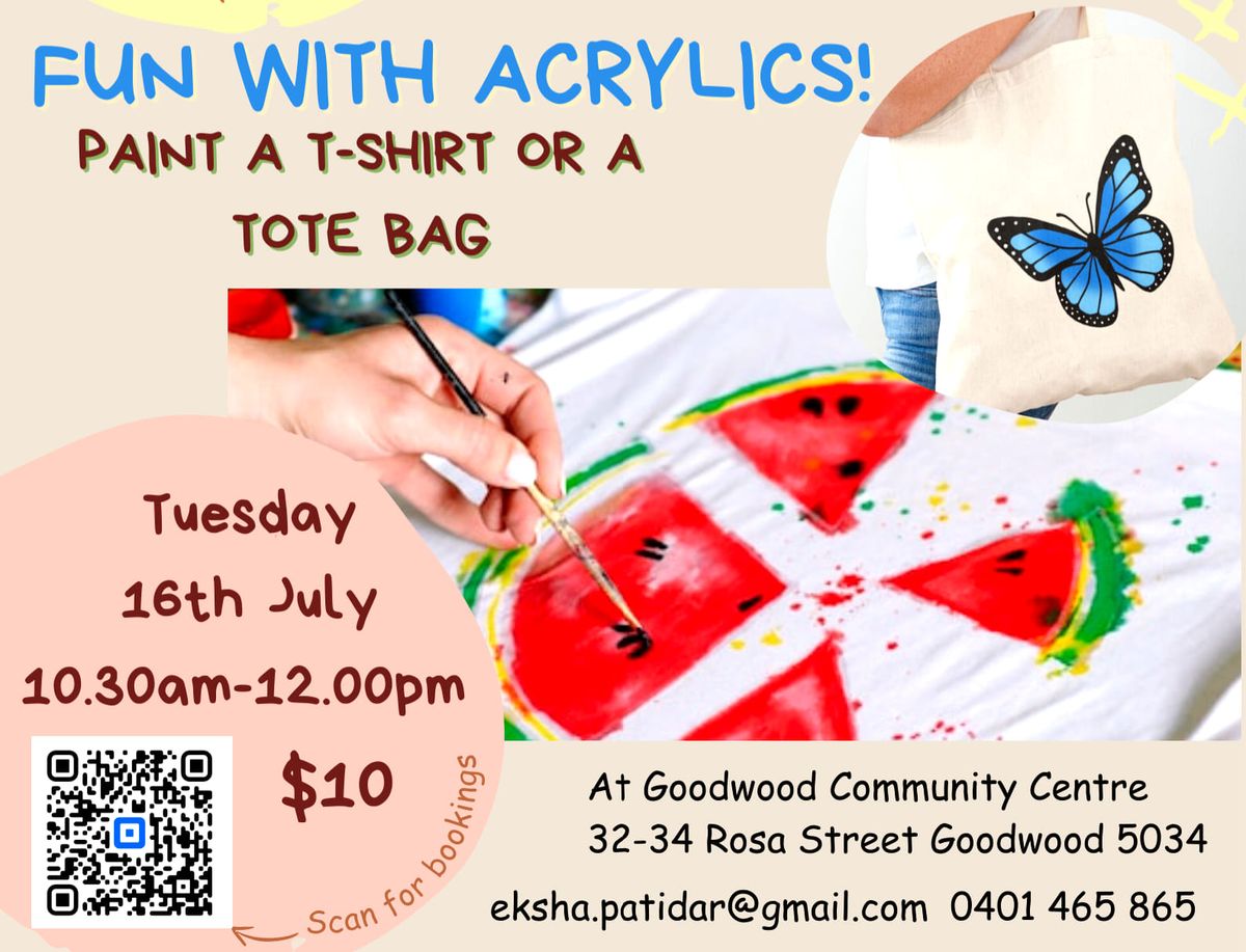 School holiday program: Fun with Acrylics - Paint a tshirt\/tote bag 