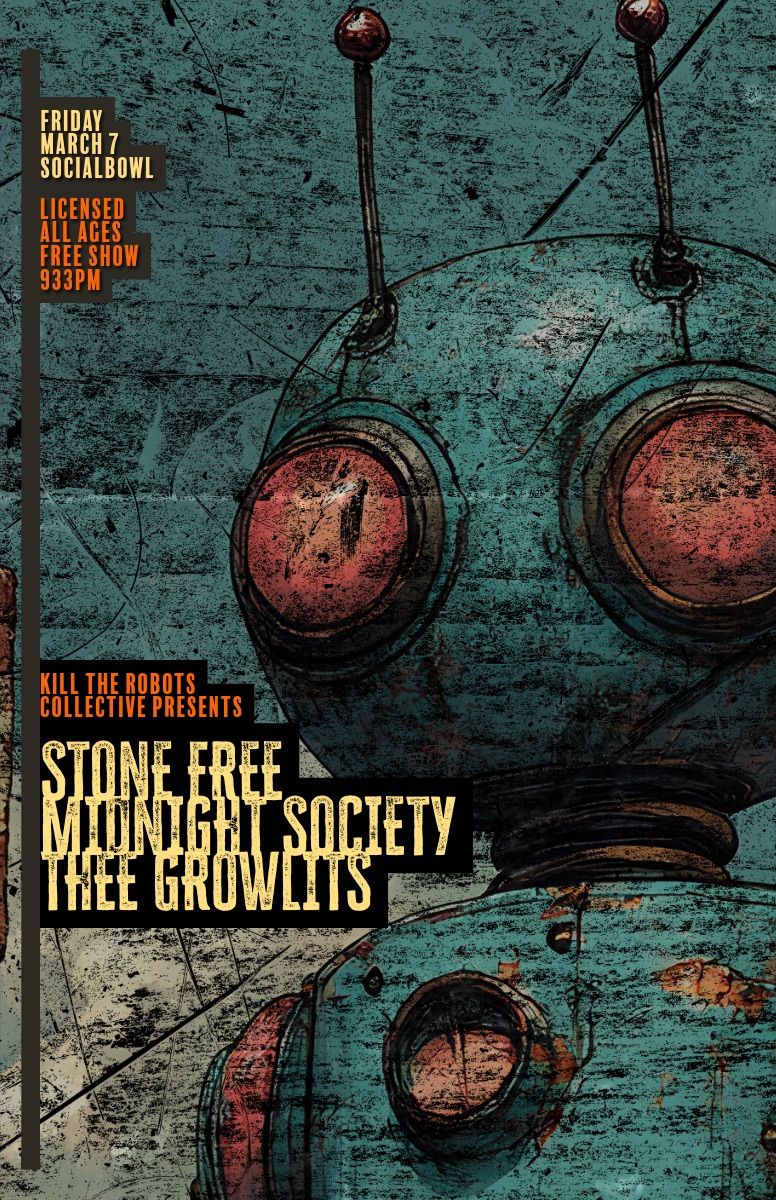 Stone Free, Midnight Society + Thee Growlits