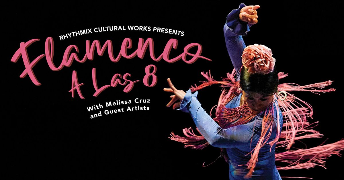 Flamenco a Las 8 with Melissa Cruz and Kalife\u00f1a