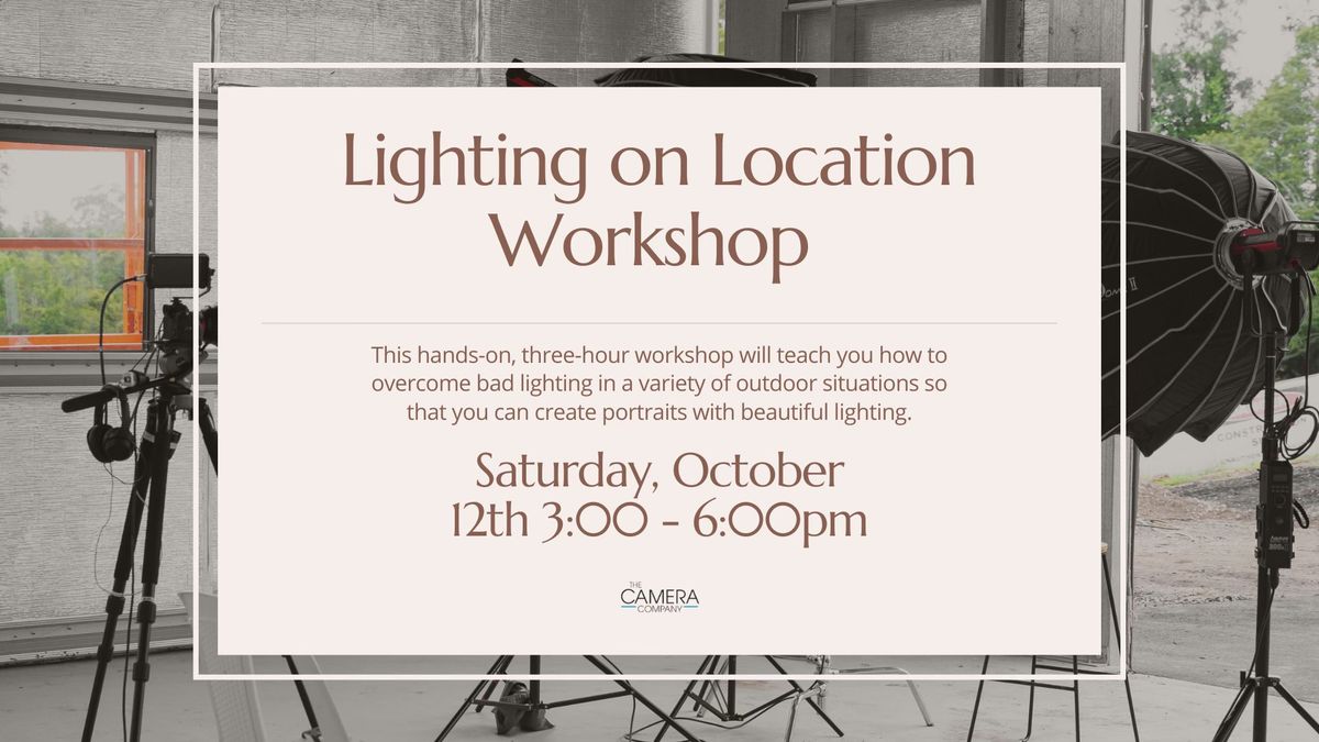 Lighting on Location Workshop