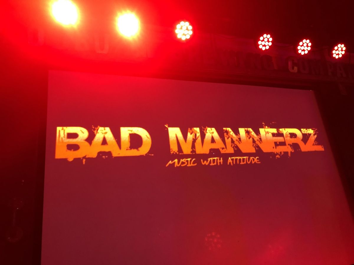 Bad Mannerz @ The Stand