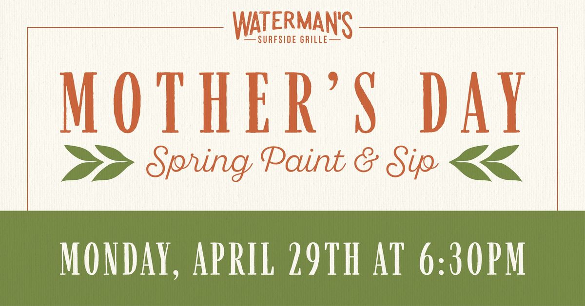 ? Spring Paint & Sip at Waterman's ?