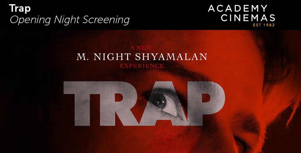 Trap - Opening Night Screening