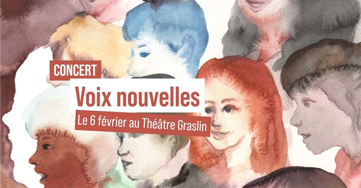  Concert \u00c7a va mieux en le chantant | Voix nouvelles 