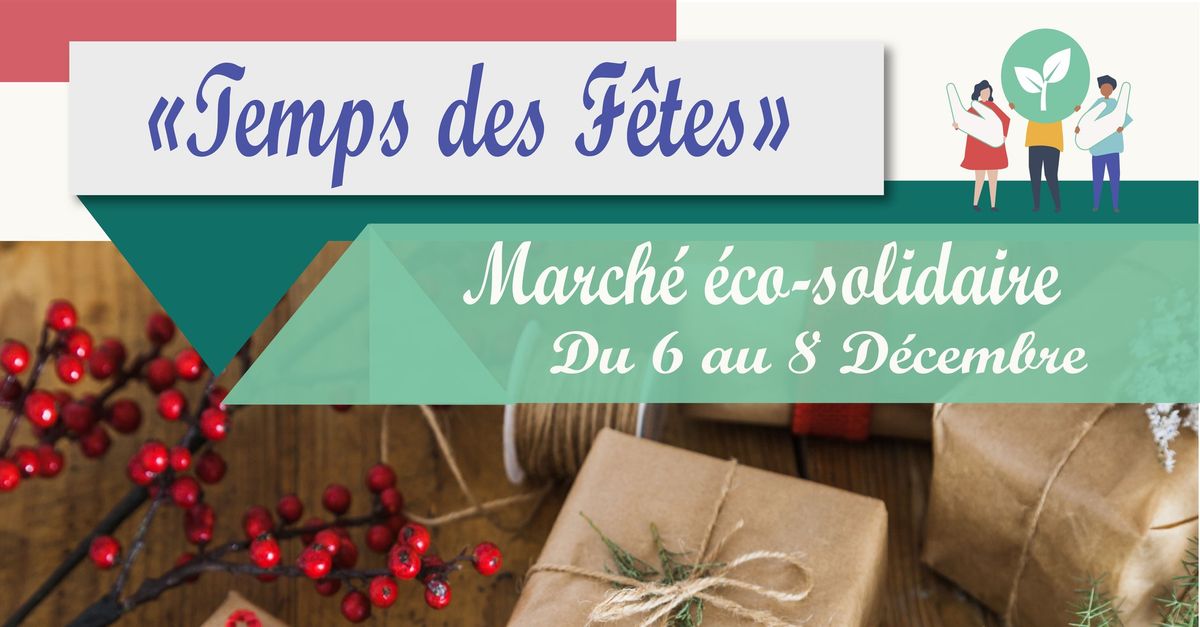 TEMPS DES FETES : Marche Eco solidaire 