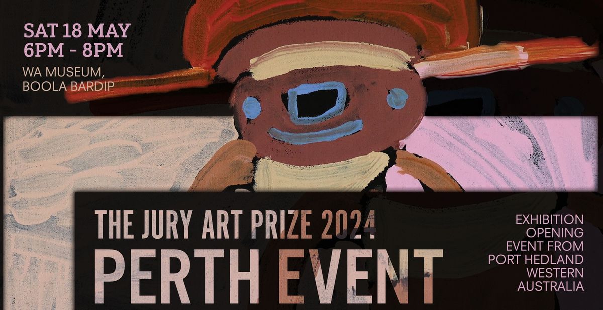 PERTH EVENT: The Jury Art Prize 2024