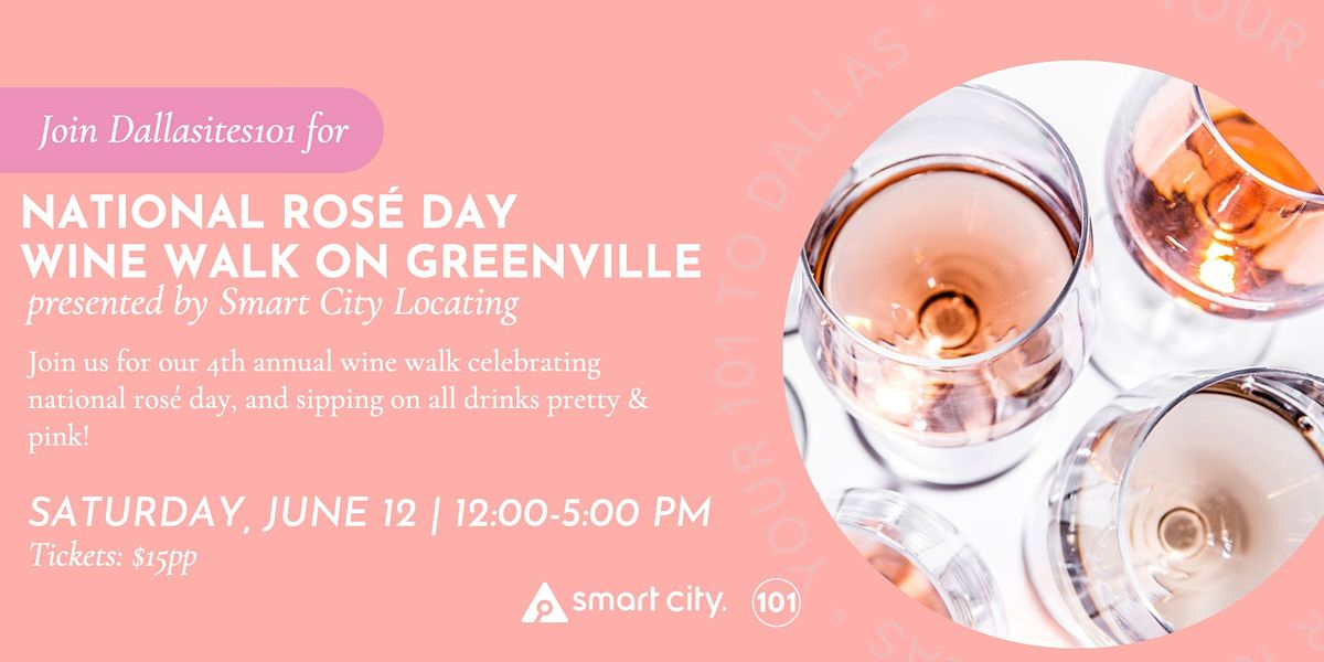 National Rose Day Wine Walk On Greenville 2101 Greenville Ave Dallas 12 June 21