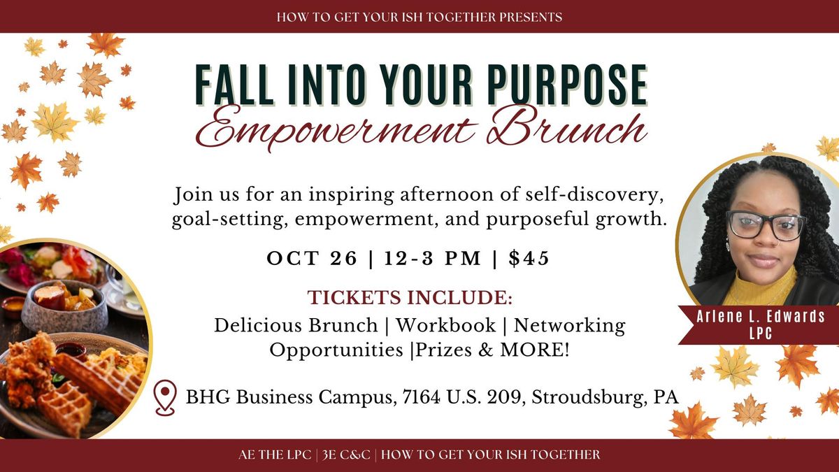 Fall Into Your Purpose: Empowerment Brunch