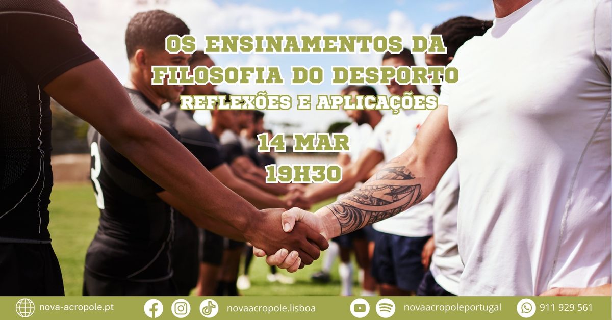 Confer\u00eancia | Os Ensinamentos da Filosofia do Desporto: Reflex\u00f5es e Aplica\u00e7\u00f5es