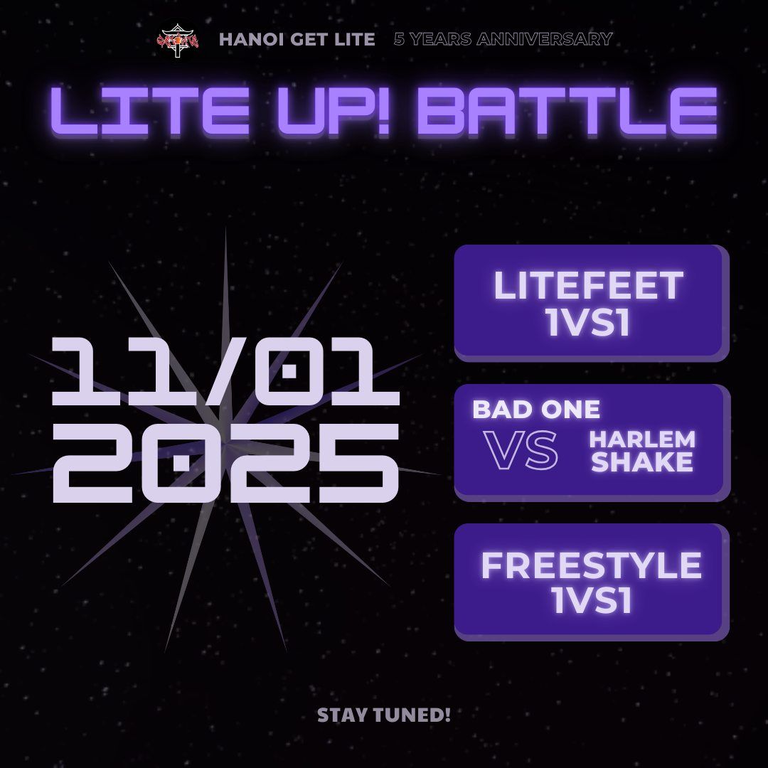 LITE UP! BATTLE VOL.1 - HANOI GET LITE 5 YEARS ANNIVERSARY