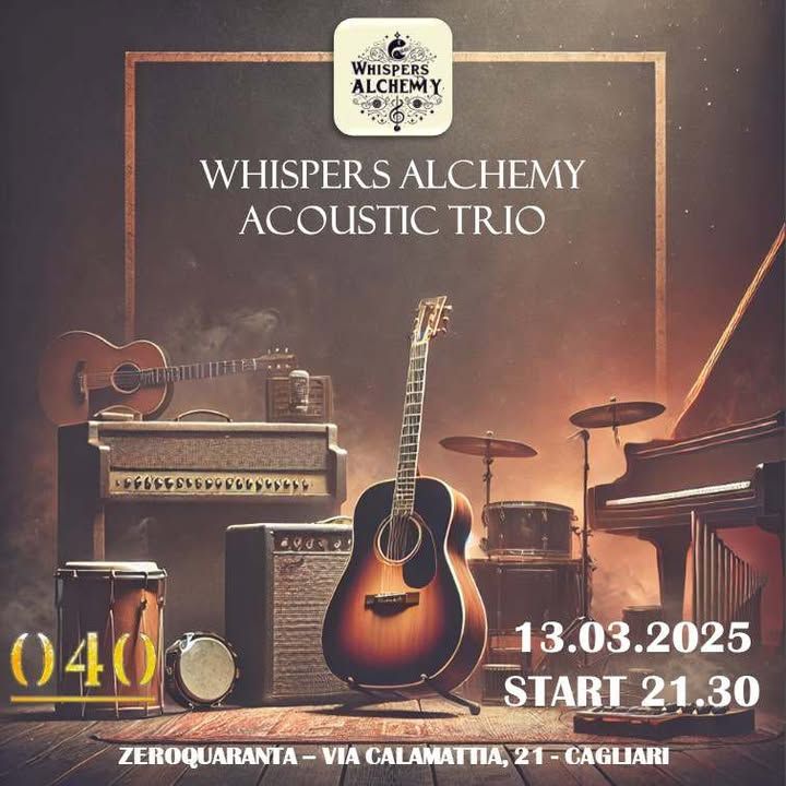 Giovedi 13 Marzo Whispers Alchemy live trio allo 040 Zeroquaranta