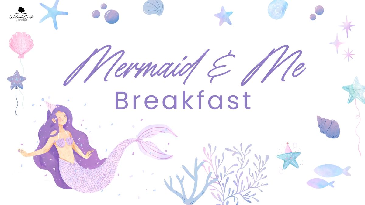 Mermaid & Me Breakfast