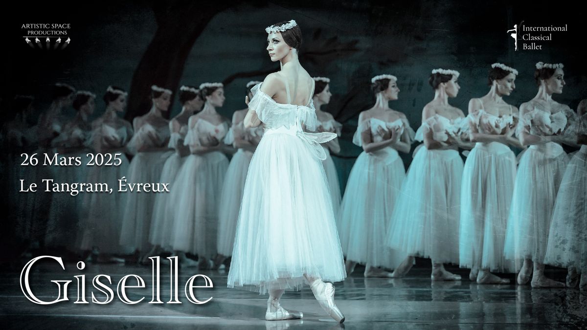 Giselle | \u00c9vreux | 26 Mars 2025