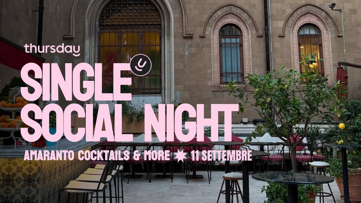 Thursday | 27+ Single Social Night @ Amaranto Cocktails & More | Rome