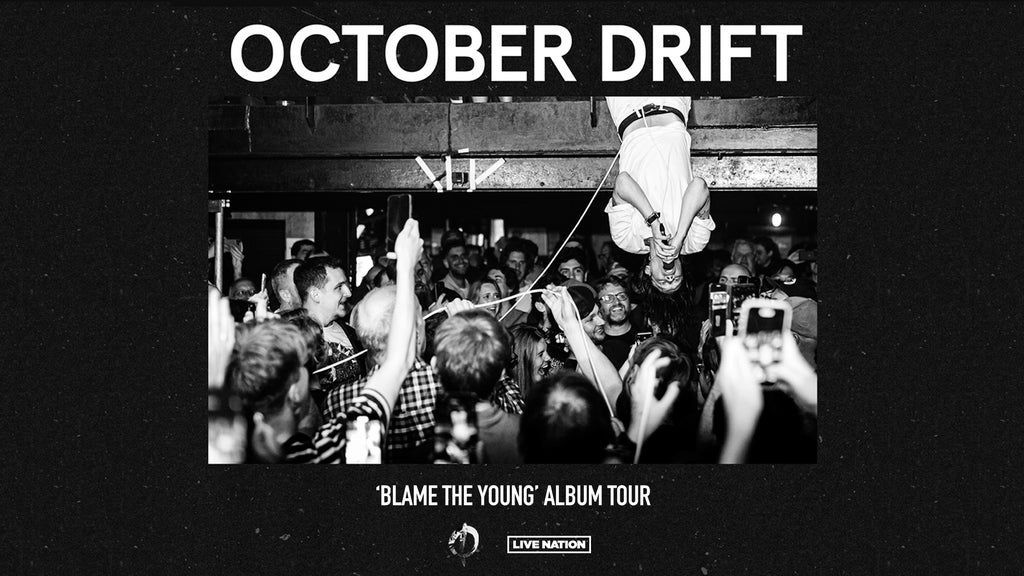 October Drift: \u2018BLAME THE YOUNG' ALBUM TOUR