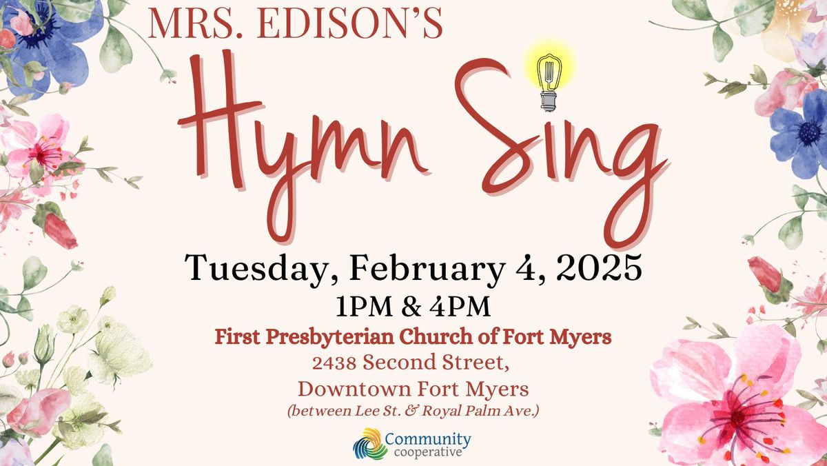 Mrs. Edison's Hymn Sing