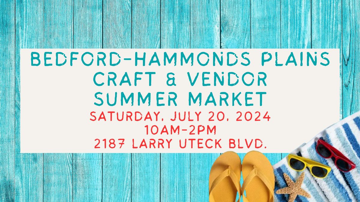 Bedford-Hammonds Plains Craft & Vendor Summer Market