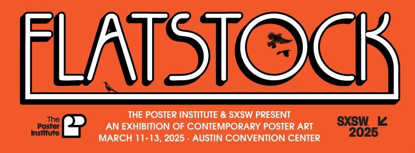 Flatstock at SXSW 2025