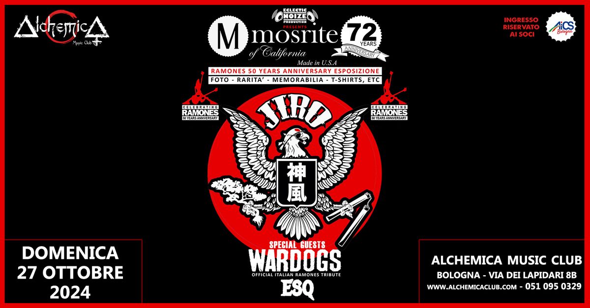 JIRO+WARDOGS+HELLVIS+RAMONES 50 YEARS MEMORABILIA | Live & EXPO @ Alchemica Music Club | Bologna