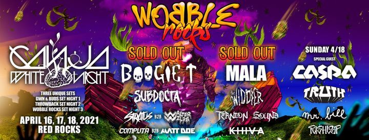 Ganja White Night - Wobble Rocks