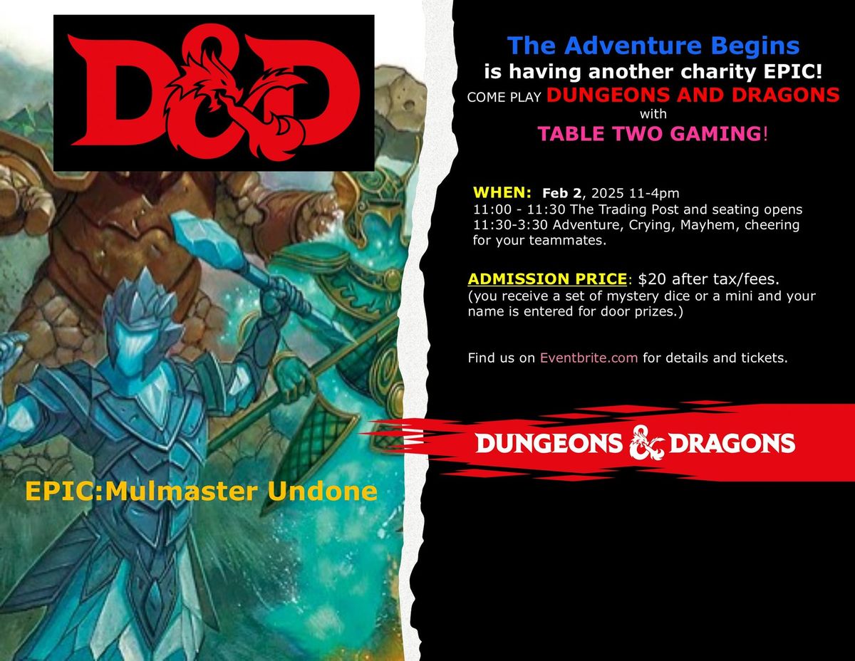 D&D EPIC Mulmaster Undone @ The Adventure Begins