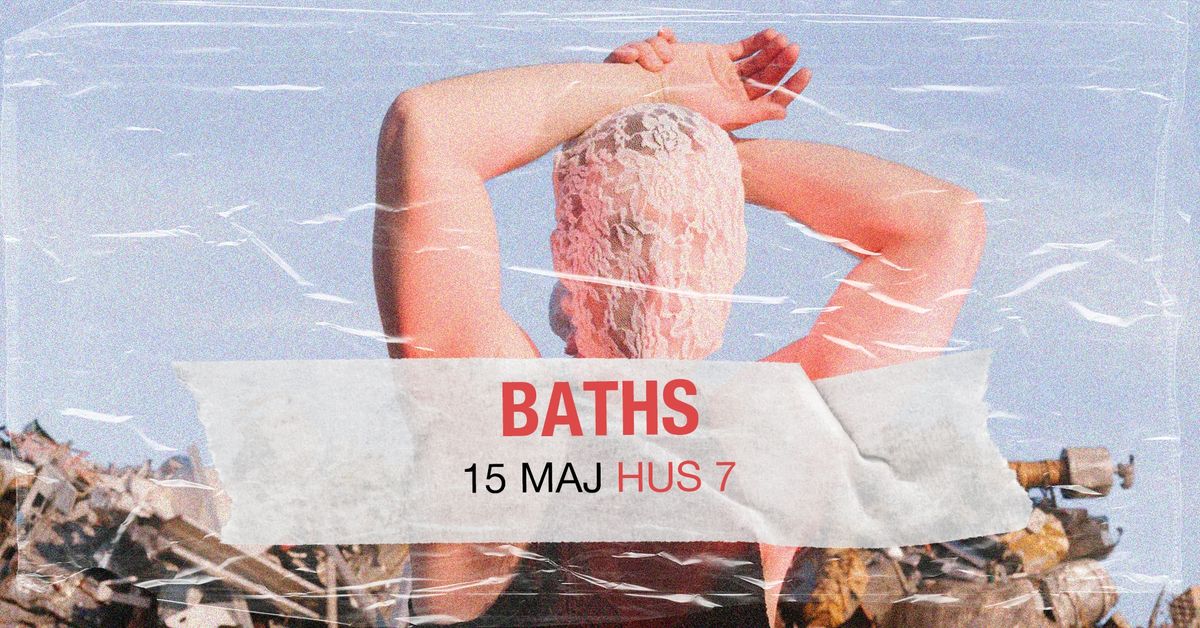 Baths | Hus 7