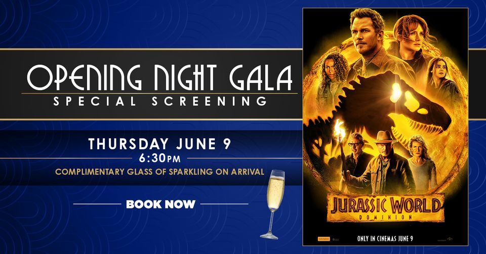 Jurassic World Dominion Opening Night Gala, Dendy Cinemas Southport, 9 June 2022