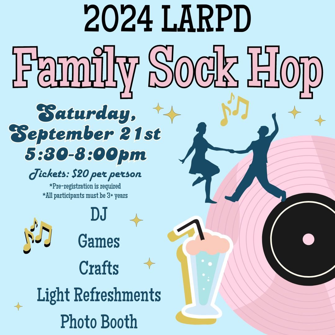 LARPD Family Sock Hop