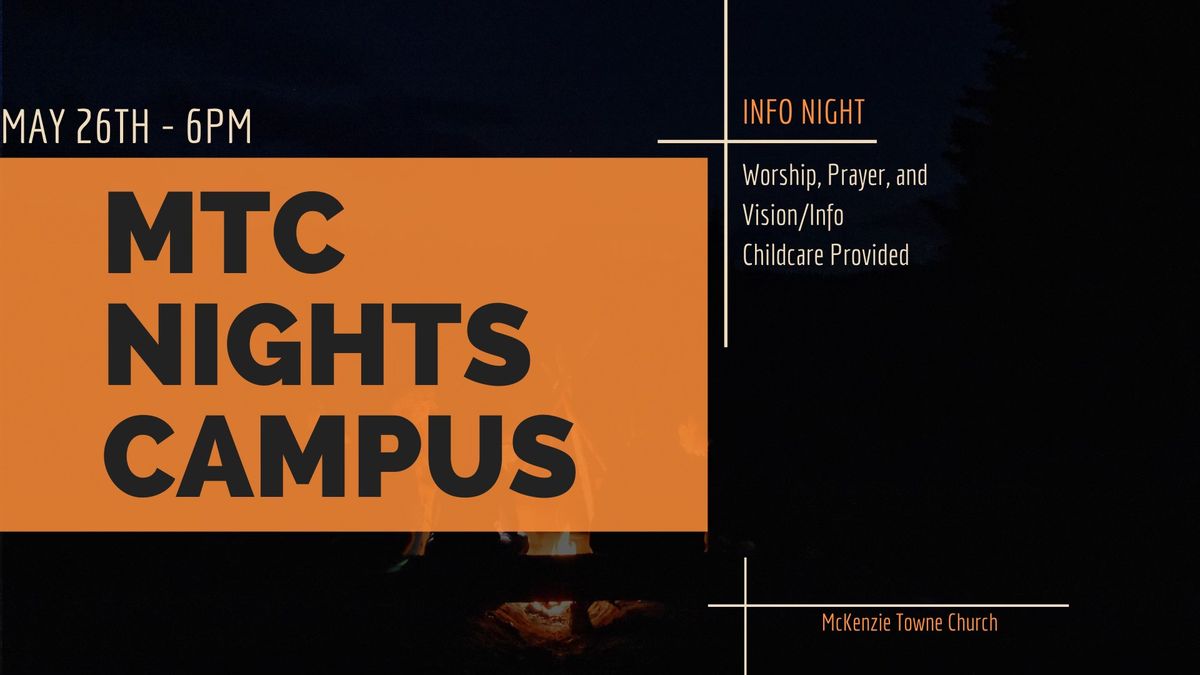New MTC Nights Campus: Worship & Info Night! 