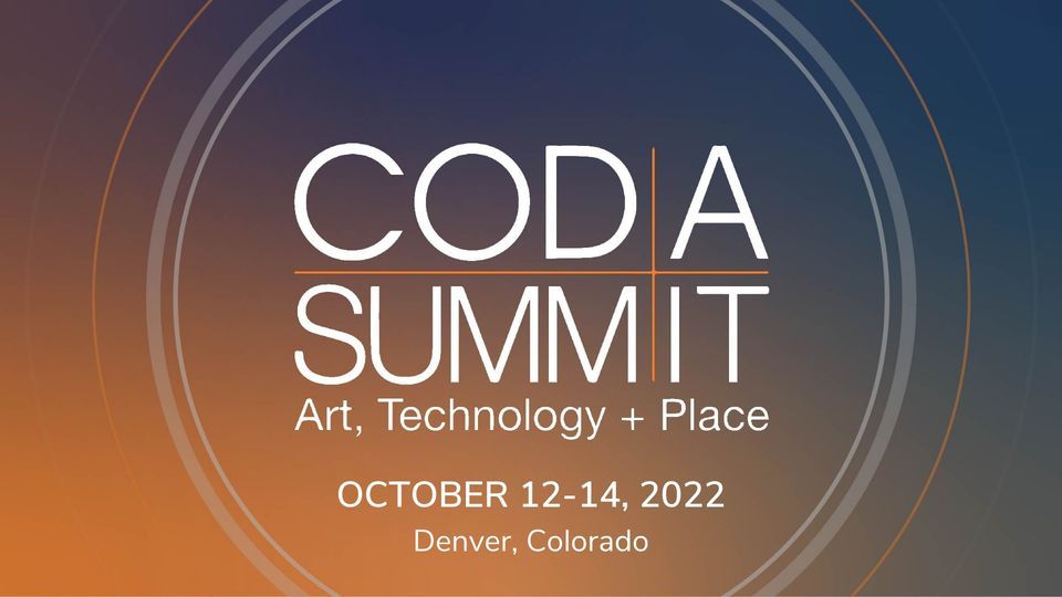 CODAsummit: The Intersection of Art, Technology and Place