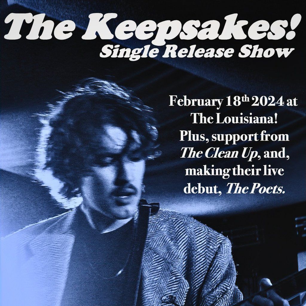 The Keepsakes + The Clean Up + The Poets