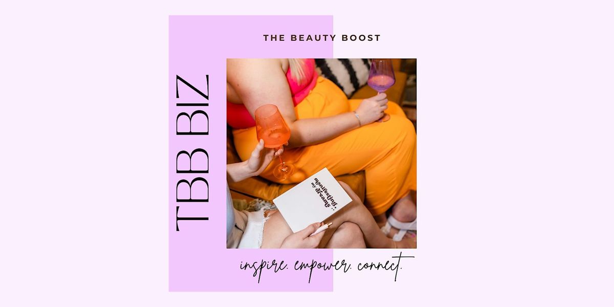 The Beauty Boost Biz: Balancing Business + Personal