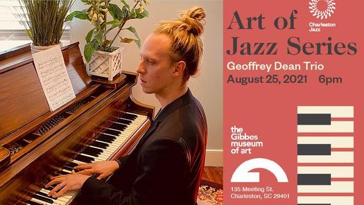 SOLD OUT! ART OF JAZZ: Geoffrey Dean Trio