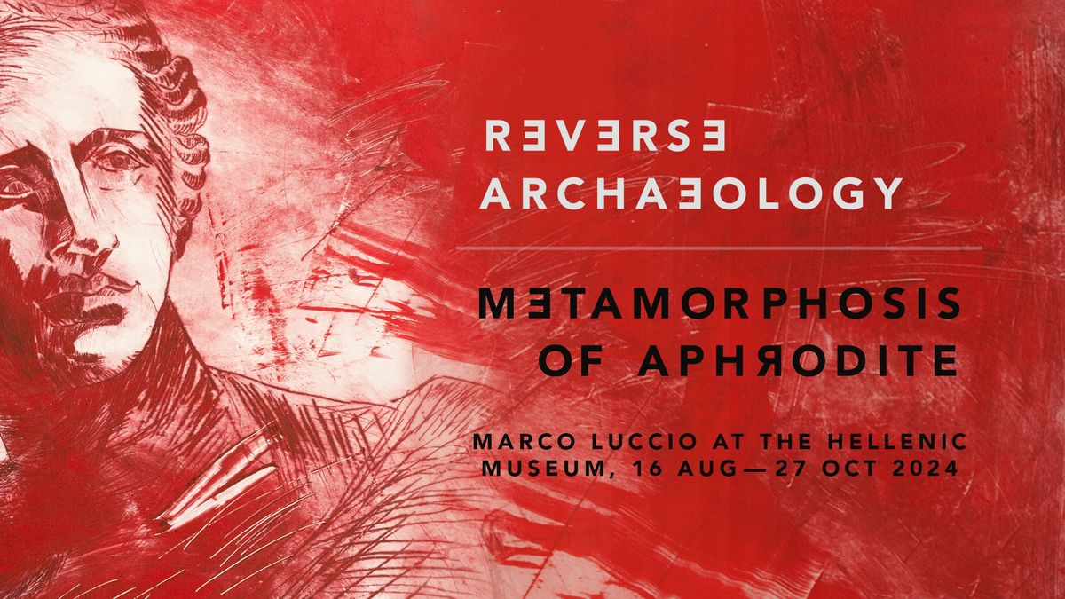 Reverse Archaeology: Metamorphosis of Aphrodite | Marco Luccio