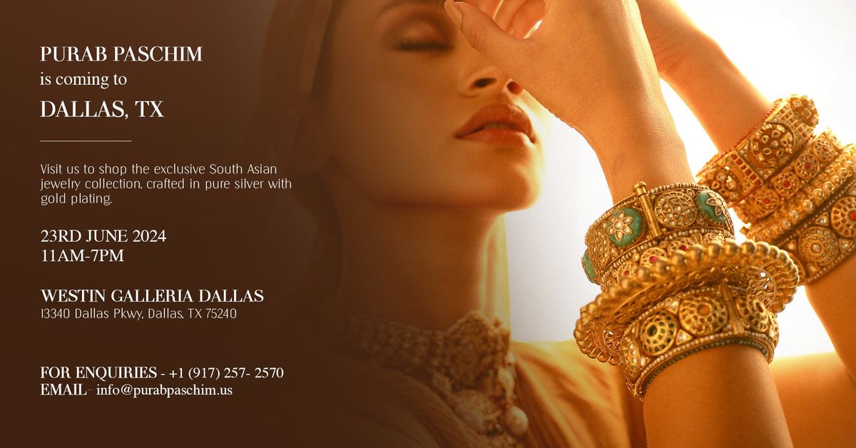 Purab Paschim Jewelry Show - Dallas, TX