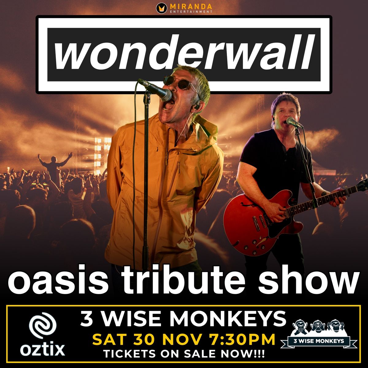 3 WISE MONKEYS | WONDERWALL OASIS TRIBUTE SHOW