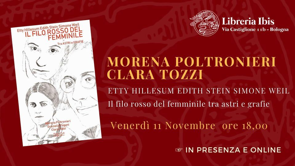 Etty Hillesum Edith Stein Simone Weil - Morena Poltronieri, Clara Tozzi