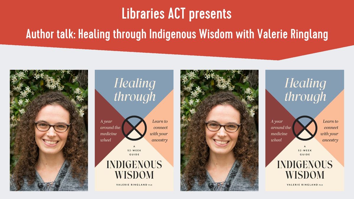 Author Talk: Valerie Ringland on her book Healing Through Indigenous Wisdom