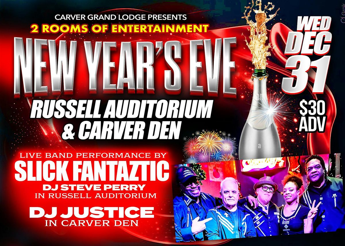 NEW YEAR'S EVE Celebration at RUSSELL AUDITORIUM & CARVER DEN