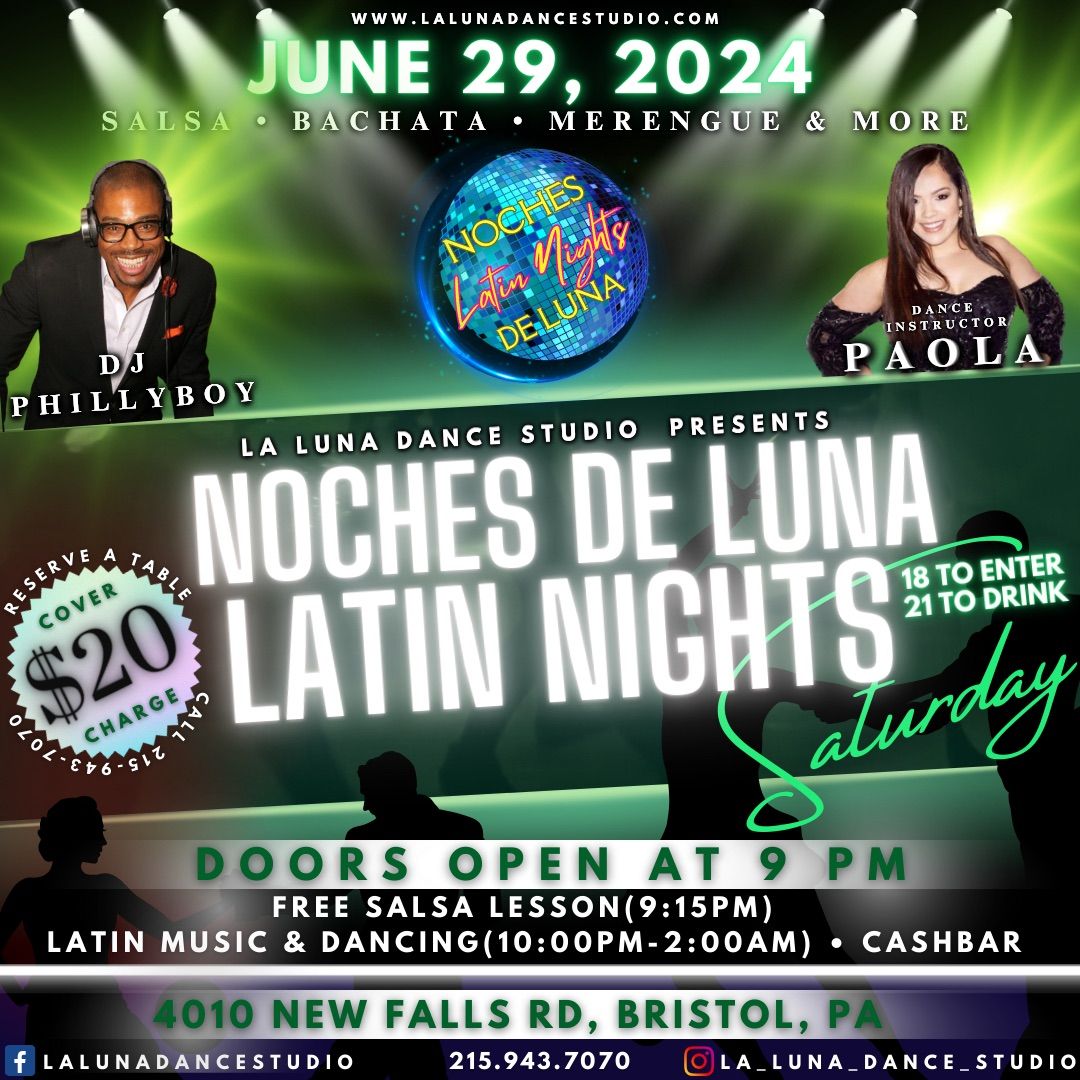 Noches De Luna Saturday Latin Night- DJ PHILLYBOY