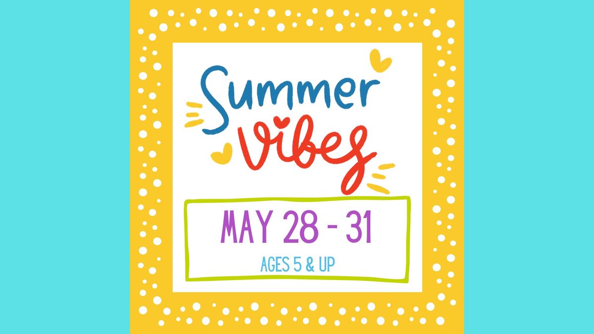 Summer Vibes Camp