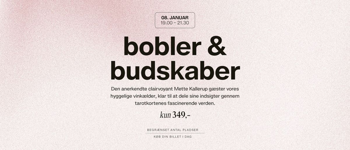 Bobler & budskaber: Start det det nye \u00e5r med bobler og en tarotl\u00e6sning [UDSOLGT]