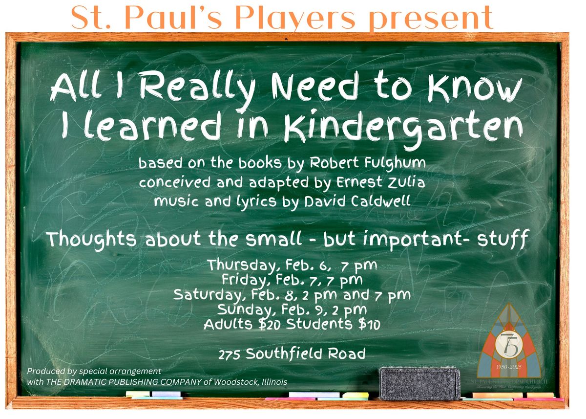 St. Paul's Players present All I Really Need to Know I Learned In Kindergarten