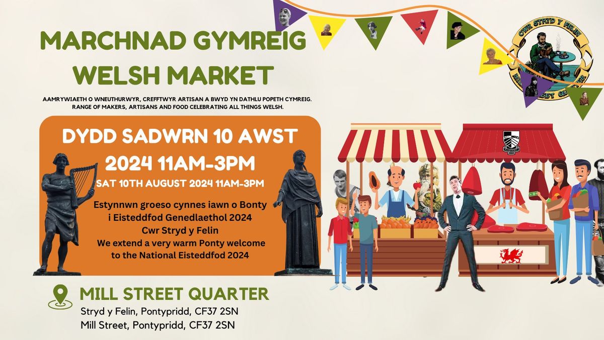 Marchnad Gymreig Cwr Stryd y Felin Mill Street Quarter Welsh Market