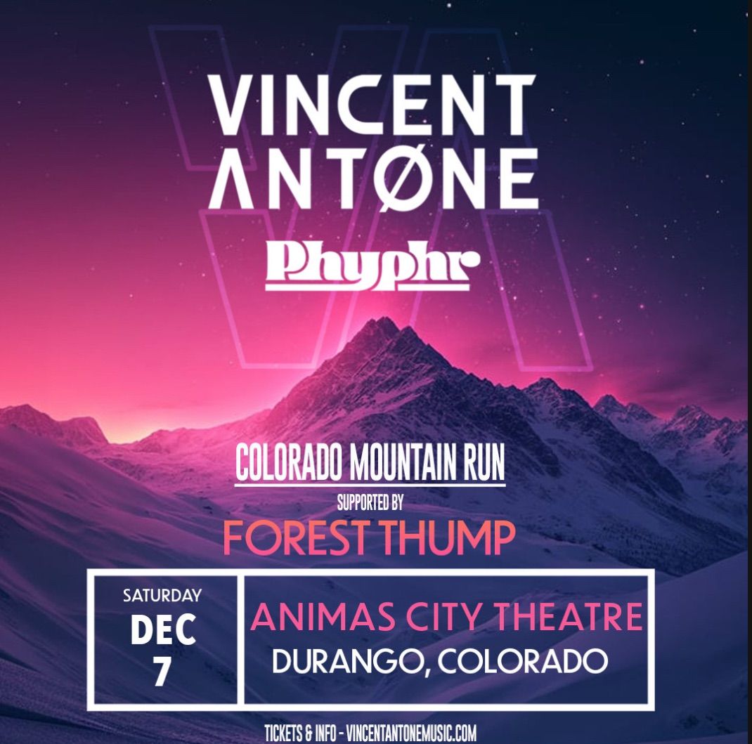 Vincent Antone- Phyphr - Forest Thump - December 7th - Animas City Theatre