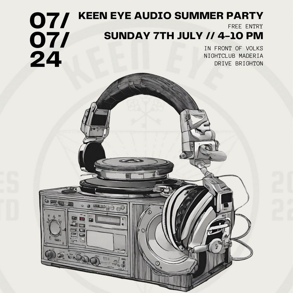 Keen Eye Audio Summer Party - Free Entry